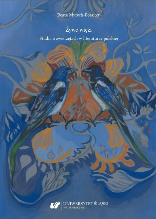 Żywe więzi. Studia o zwierzętach w literaturze... - tantis.pl