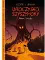 Uroczysko Szyszymory. Kacper i spółka - tantis.pl