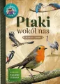 Ptaki wokół nas. Młody Obserwator Przyrody - tantis.pl