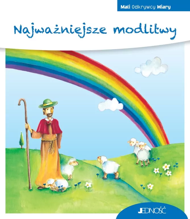 Mali Odkrywcy Wiary. Najważniejsze modlitwy - tantis.pl