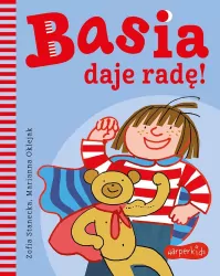 Basia daje radę! Basia