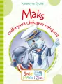 Maks odkrywa ciekawe miejsca. Świat Maksa i Zuzi - tantis.pl