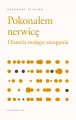 Pokonałem nerwicę. Historia mojego zmagania - tantis.pl