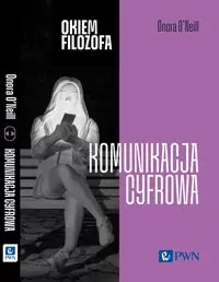 Okiem filozofa. Komunikacja cyfrowa - tantis.pl
