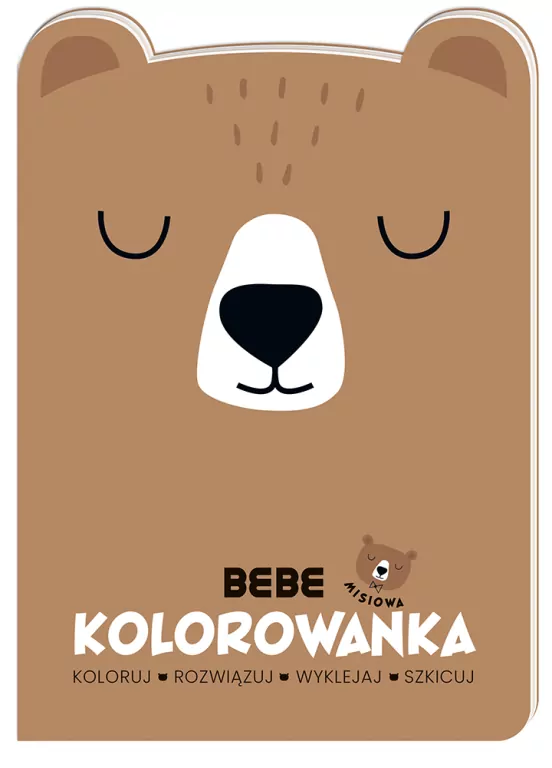 Kolorowanka misiowa. Bebe - tantis.pl