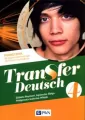 Transfer Deutsch 4. Podręcznik dla liceum i technikum - tantis.pl