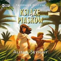 Książę piasków. Tajemnice pustyni. Tom 2. Audiobook - tantis.pl