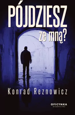 Pójdziesz Ze Mną?