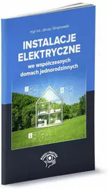 Instalacje elektryczne we współczesnych domach jednorodzinnych - tantis.pl