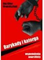 Barykady i katorga. Wspomnienia anarchisty - tantis.pl