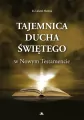 Tajemnica Ducha Świętego w Nowym Testamencie - tantis.pl