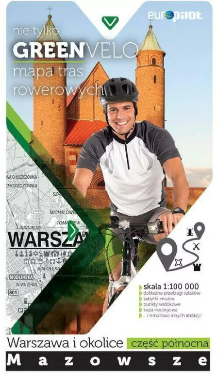 Warszawa i okolice, część północna. Mazowsze. Nie tylko Green Velo - tantis.pl
