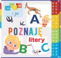 Wiem i ja! Poznaję... cz. 2 litery