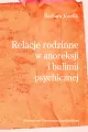 Relacje rodzinne w anoreksji i bulimii psychicznej - tantis.pl