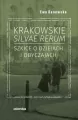 Krakowskie silvae rerum 2 Szkice o dziejach i obyc - tantis.pl