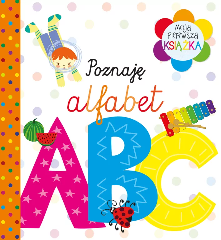 Poznaję alfabet. Moja pierwsza książka - tantis.pl