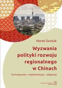 Wyzwania polityki rozwoju regionalnego w Chinach - tantis.pl