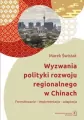 Wyzwania polityki rozwoju regionalnego w Chinach - tantis.pl