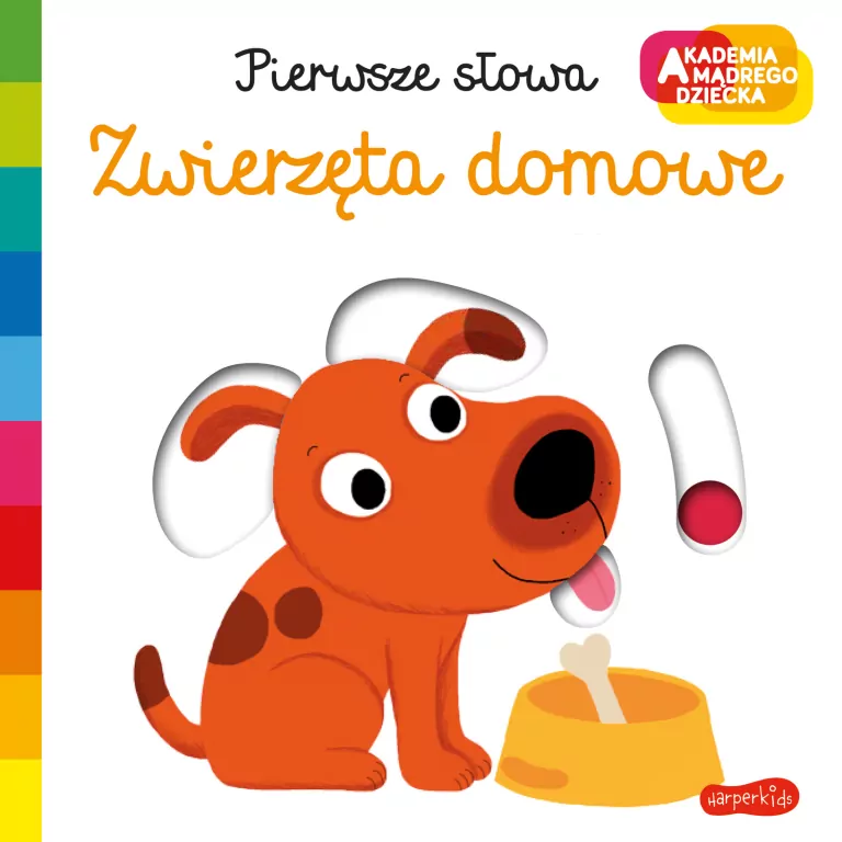 Zwierzęta domowe. Pierwsze słowa. Akademia mądrego dziecka - tantis.pl