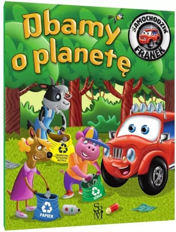 Dbamy o planetę. Samochodzik Franek - tantis.pl