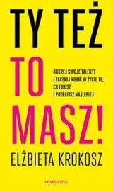 Ty też to masz! Odkryj swoje talenty - tantis.pl