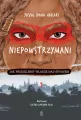 Niepowstrzymani. Jak przejęliśmy władzę nad światem - tantis.pl