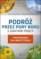 Podróż przez pory roku z kartami pracy. Przewodnik dla nauczyciela - tantis.pl