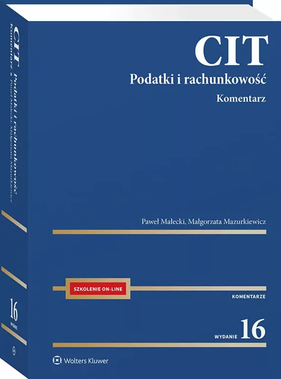 CIT. Komentarz. Podatki i rachunkowość w.16 - tantis.pl