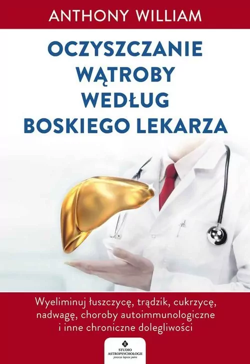 Oczyszczanie wątroby według Boskiego Lekarza - tantis.pl
