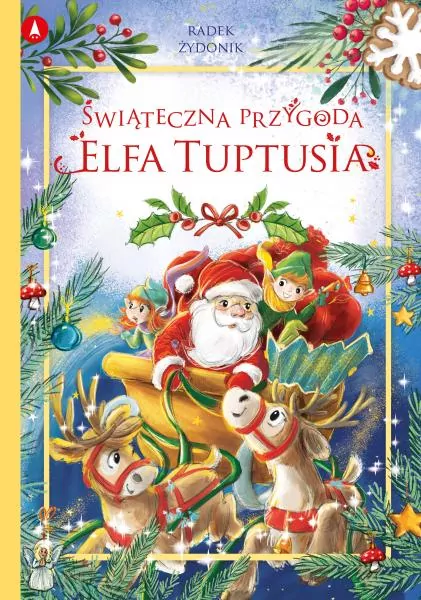 Świąteczna przygoda elfa Tuptusia - tantis.pl