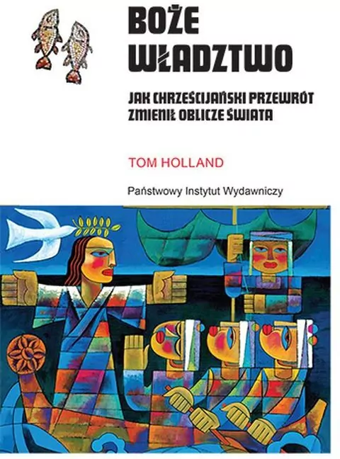 Boże władztwo. Jak chrześcijański przewrót zmienił oblicze świata - tantis.pl