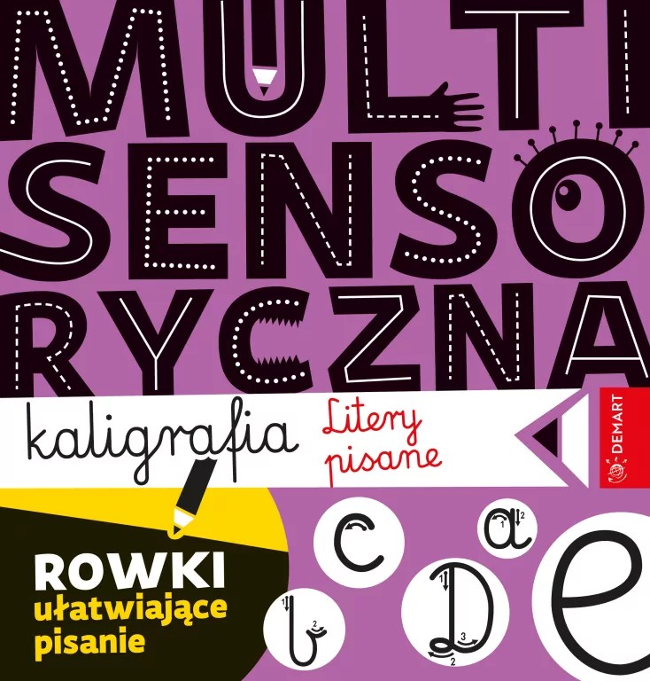 Multisensoryczna kaligrafia. Litery pisane - tantis.pl