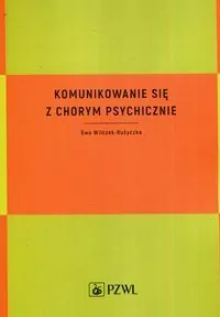 Komunikowanie się z chorym psychicznie - tantis.pl