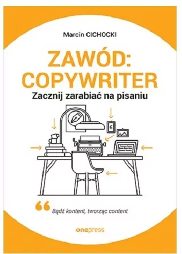 Zawód: Copywriter. Zacznij zarabiać na pisaniu - tantis.pl