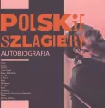 Autobiografia. Polskie szlagiery - tantis.pl