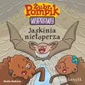 Żubr Pompik. Wyprawy T.14 Jaskinia nietoperza - tantis.pl