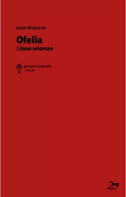 Ofelia i inne wiersze