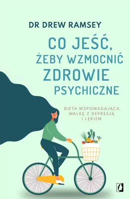 Co jeść, żeby wzmocnić zdrowie psychiczne