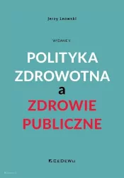 Polityka zdrowotna a zdrowie publiczne