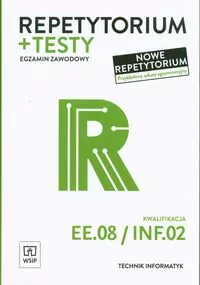 Repetytorium i testy. Technik informatyk. Kwalifikacja EE08/INF02 - tantis.pl