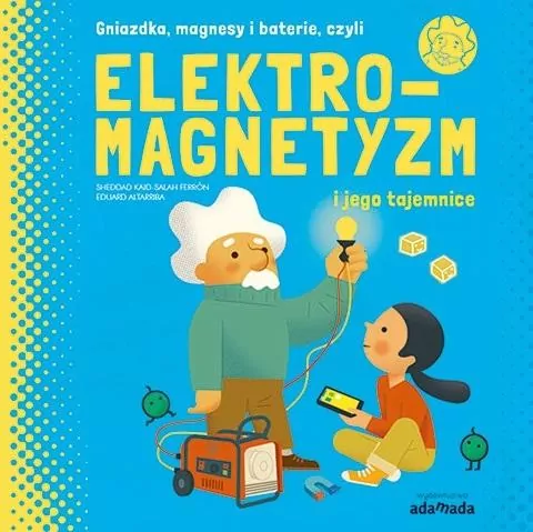 Elektromagnetyzm i jego tajemnice - tantis.pl