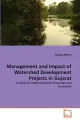 Management and Impact of Watershed Development Projects in Gujarat - tantis.pl