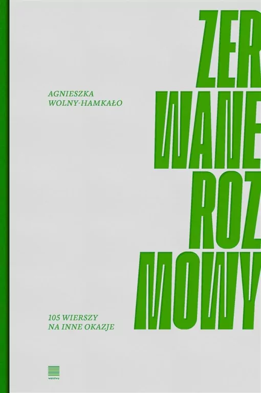 Zerwane rozmowy. 105 wierszy na inne okazje - tantis.pl