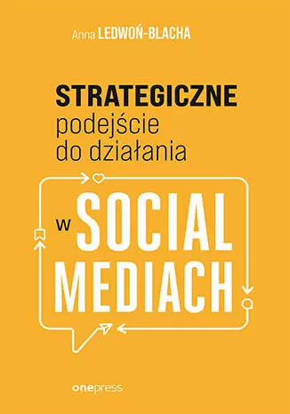 Strategiczne podejście do działania w social mediach - tantis.pl