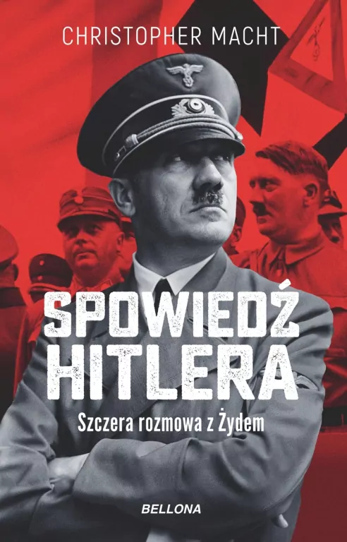 Spowiedź Hitlera. Szczera rozmowa z Żydem - tantis.pl
