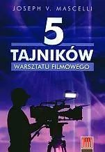 5 Tajników warsztatu filmowego - tantis.pl