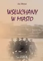 Wsłuchany w miasto - tantis.pl