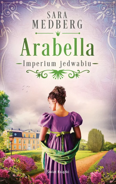 Imperium jedwabiu T.2 Arabella - tantis.pl