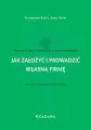 Jak założyć i prowadzić własną firmę - tantis.pl