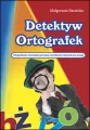 Detektyw Ortografek - tantis.pl